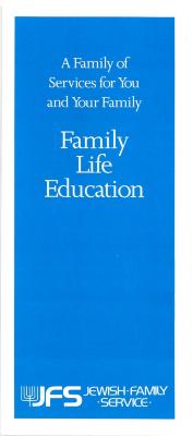 "A Family of Services for You and Your Family" Pamphlet by Jewish Family Service (Cincinnati, OH)