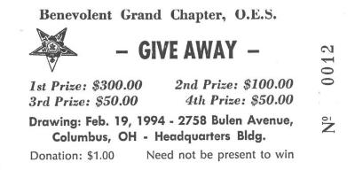 Benevolent Grand Chapter, O.E.S (Columbus, OH) - Raffle Tickets for Giveaway to be held February, 1994