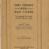 Booklet Entitled “They Fought for our Cause: the Influential Taft Family and Their Attitude to Jewry” as told by Rabbi Eliezer Silver