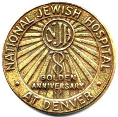 Golden Anniversary Token for National Jewish Hospital at Denver Colorado