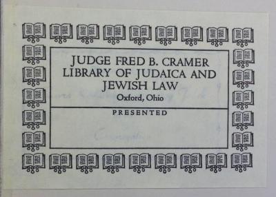 Bookplates and Stamps from the Fred B. Cramer Library of Judaica and Jewish Law at Miami University Hillel