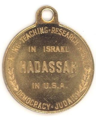 Hadassah – Healing, Teaching, Research, Rescue in Israel & USA Medallion