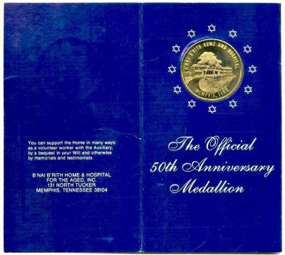 B’Nai B’rith Home and Hospital (Memphis, TN) 50th Anniversary Medal