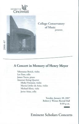 "A Concert in Memory of Henry Meyer" - Univerisity of Cincinnati: College-Conservatory of Music